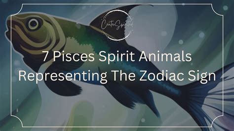 What is a Pisces Animal? Exploring the Mystical and Symbolic Connections